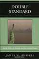 Double Standard: Social Policy in Europe and the United States, James W. Russell 