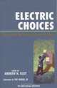 Electric Choices: Deregulation and the Future of Electric Power, Andrew N. Kleit 