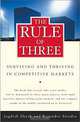 The Rule of Three: Surviving and Thriving in Competitive Markets, Jagdish Sheth, Rajendra Sisodia 