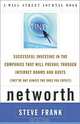 Networth: Successful Investing in the Companies That Will Prevail Through Internet Booms and Busts (They