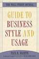 The Wall Street Journal Guide to Business Style and Usage, Paul R. Martin, Paul Martin 