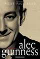 Alec Guinness : The Authorised Biography, Piers Paul Read 