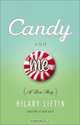 Candy and Me (A Love Story), Hilary Liftin 