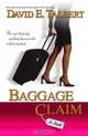 Baggage Claim : A Novel, David E. Talbert 