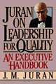 Juran on Leadership for Quality, J. M. Juran 