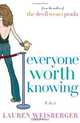 Everyone Worth Knowing, Lauren Weisberger 