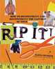 Rip It!: How to Deconstruct and Reconstruct the Clothes of Your Dreams, Elissa Meyrich 