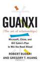 Guanxi (The Art of Relationships): Microsoft, China, and Bill Gates