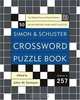 Simon and Schuster Crossword Puzzle Book #257: The Original Crossword Puzzle Publisher, Edited by John M. Samson 