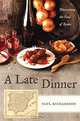 A Late Dinner: Discovering the Food of Spain, Paul Richardson 