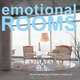 Emotional Rooms: The Sensual Interiors of Benjamin Noriega-Ortiz, Benjamin Noriega-Ortiz 