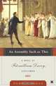 An Assembly Such as This: A Novel of Fitzwilliam Darcy, Gentleman, Pamela Aidan 