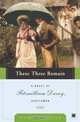 These Three Remain: A Novel of Fitzwilliam Darcy, Gentleman, Pamela Aidan 
