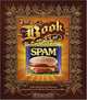 The Book of Spam: A Most Glorious and Definitive Compendium of the World