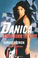 Danica - Crossing the Line, Danica Patrick, Laura Morton 