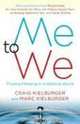 Me to We: Finding Meaning in a Material World, Craig Kielburger, Marc Kielburger 