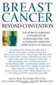 Breast Cancer: Beyond Convention : The World