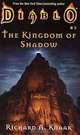 Kingdom of Shadow (Diablo #3), Richard A. Knaak 