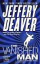 The Vanished Man (A Lincoln Rhyme Novel), Jeffery Deaver 