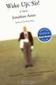 Wake Up, Sir! : A Novel, Jonathan Ames 