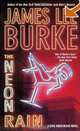 The Neon Rain: A Dave Robicheaux Novel, James Lee Burke 