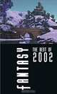 Fantasy : The Best of 2002, 