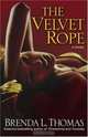 The Velvet Rope, Brenda L. Thomas 