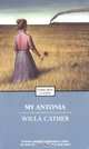My Antonia (Enriched Classics), Willa Cather 