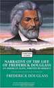 Narrative of the Life of Frederick Douglass: An American Slave, Written by Himself, Frederick Douglass 