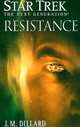 Resistance (Star Trek: The Next Generation), J. M. Dillard 