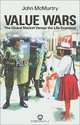 Value Wars: The Global Market Versus the Life Economy, John McMurtry 