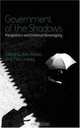 Government of the Shadows: Parapolitics and Criminal Sovereignty, Eric Wilson, Tim Lindsey 