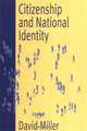 Citizenship and National Identity, David l. Miller 