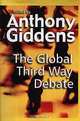 The Global Third Way Debate, Anthony Giddens 