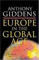 Europe in the Global Age, Anthony Giddens 