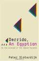 Derrida, an Egyptian, Peter Sloterdijk 