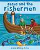 Jesus and the Fishermen (Bible Story Time), Sophie Piper 
