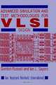 Advanced Simulation and Test Methodologies for Vlsi Design, Gordon Russell, Ian L. Sayers 