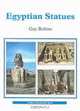 Egyptian Statues (Shire Egyptology), Gay Robins 