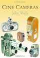 Cine Cameras, John Wade 