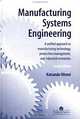 Manufacturing Systems Engineering: A Unified Approach to Manufacturing Technology, Production Management, and Industrial Economics, Katsundo Hitomi 
