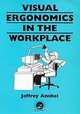 Visual Ergonomics in the Workplace, Jeffrey Anshel 