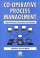 Co-Operative Process Management: Cognition and Information Technology, Yvonne Wrn, Yvonne Waern 