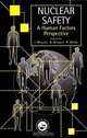 Nuclear Safety: A Human Factors Perspective, Juji Misumi, Rainer Miller, Bernard Wilpert, Jyuji Misumi, Bernhard Wilpert 