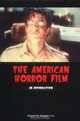 The American Horror Film, Reynold Humphries 