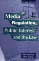 Media Regulation, Public Interest And the Law, Mike Feintuck, Mike Varney 