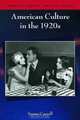 American Culture in the 1920s (Twentieth-century American Culture), Professor Sue Currell 