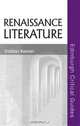 Renaissance Literature (Edinburgh Critical Guides to Literature), Professor Siobhan Keenan 