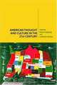 American Thought and Culture in the Twenty First Century, Martin Halliwell, Catherine Morley 