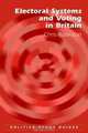 Electoral Systems and Voting in Britain (Politics Study Guides), Chris Robinson 
